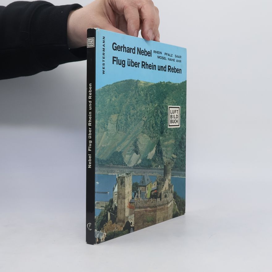 Gerhard Nebel Flug über Rhein und Reben