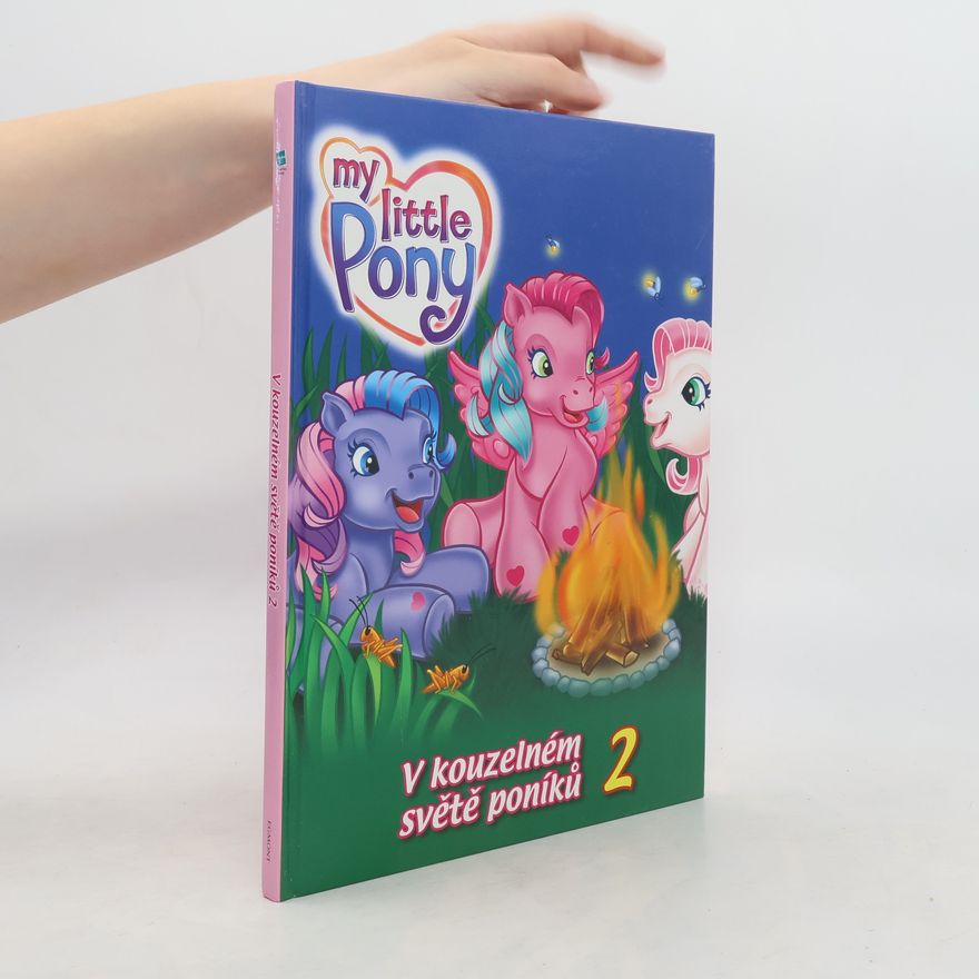 Katarzyna Kaczan Borowska My Little Pony. V kouzelném světě poníků 2.