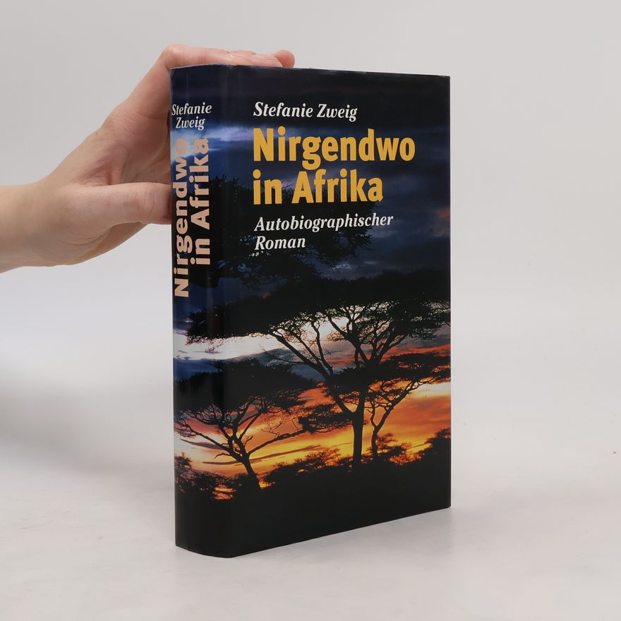 Stefanie Zweig Nirgendwo in Afrika