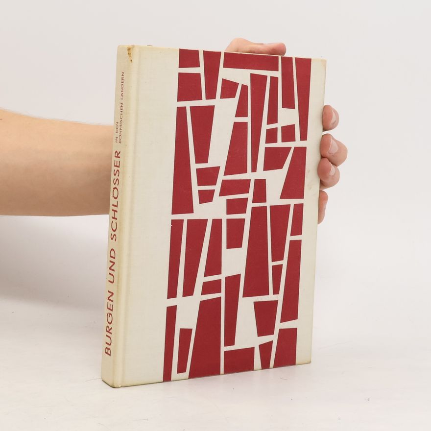 Various authors Burgen und Schlösser in dem böhmischen Ländern