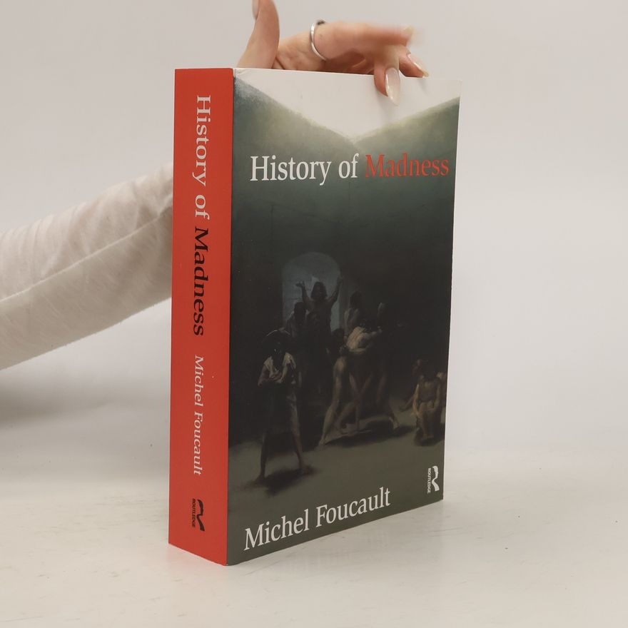 Michel Foucault History of Madness