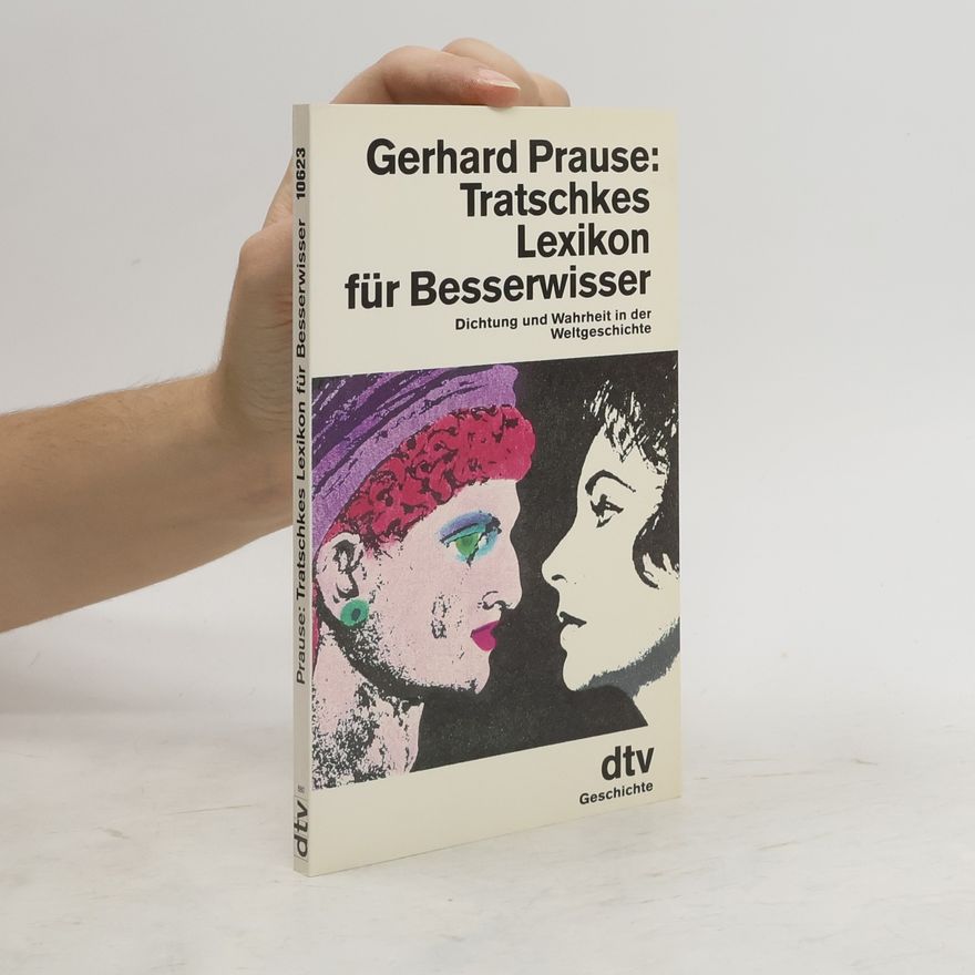 Gerhard Prause Tratschkes Lexikon für Besserwisser