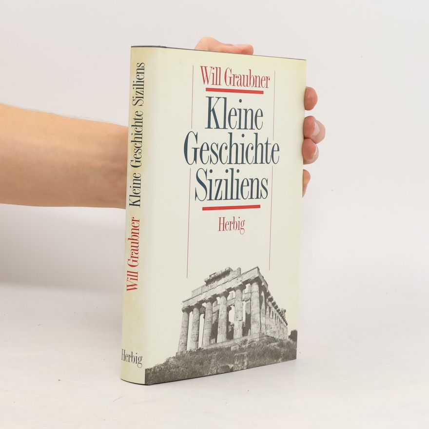 Will Graubner Kleine Geschichte Siziliens