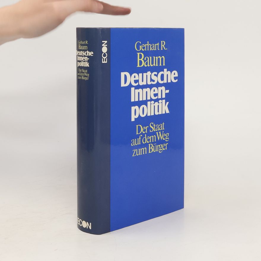 Gerhart Baum Deutsche Innenpolitik