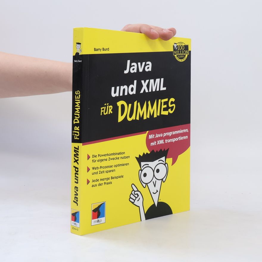 Barry A. Burd Java und XML für Dummies