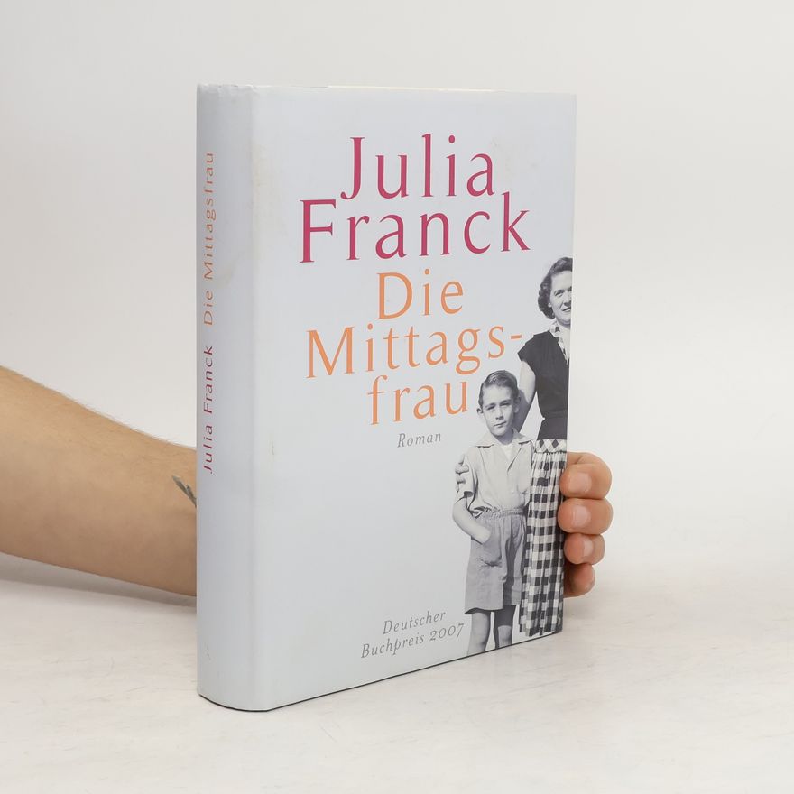 Julia Franck Die Mittagsfrau