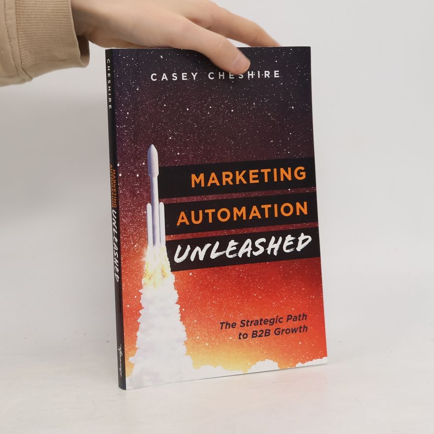Casley Cheshire Marketing Automation Unleashed