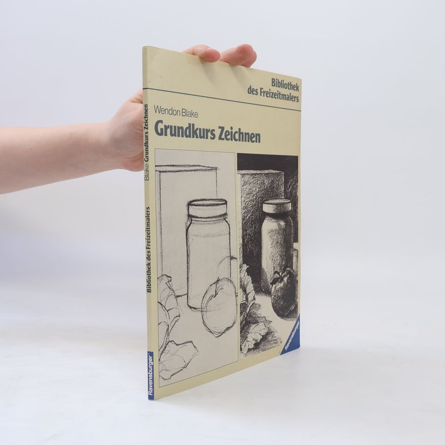 Wendon Blake Grundkurs Zeichnen