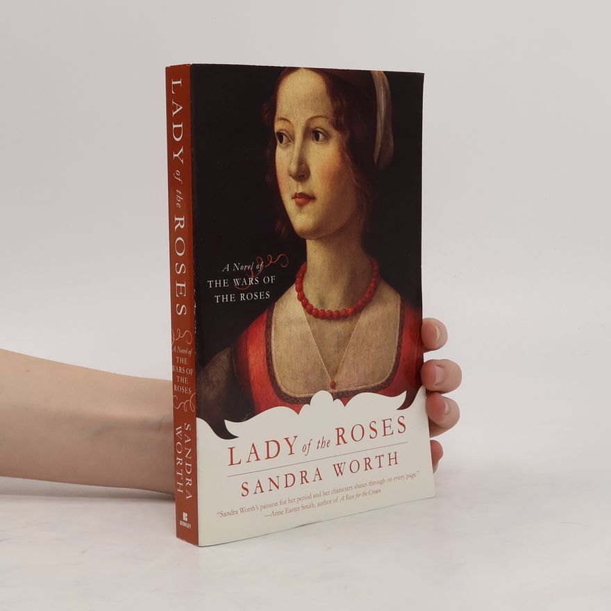 Sandra Worth Lady of the Roses