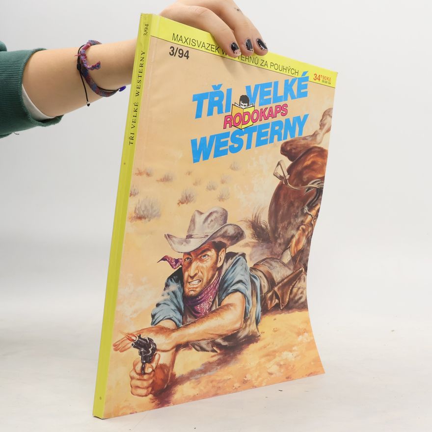 Autorenkollektiv Tři velké rodokaps westerny 3/1994