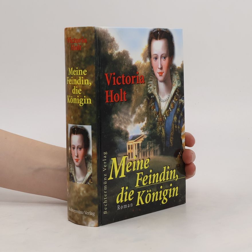 Jean Plaidy Meine Feindin, die Königin
