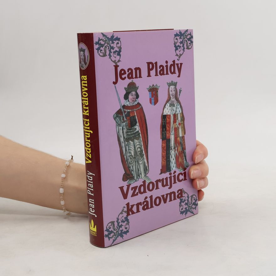 Jean Plaidy Vzdorující královna