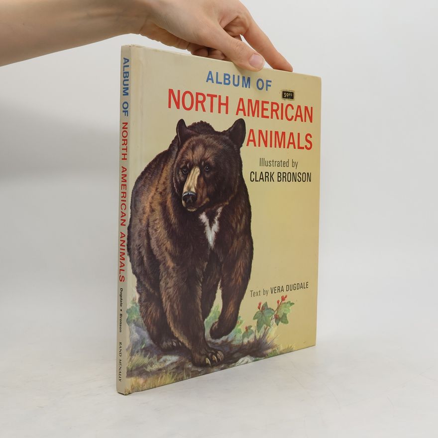 Vera Dugdale Album of North American Animals