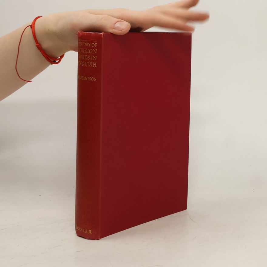 Mary S. Serjeantson History of Foreign Words in English