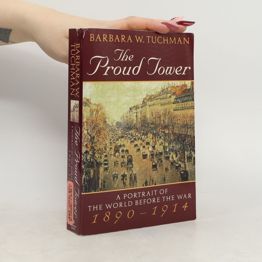 Barbara W. Tuchman The Proud Tower