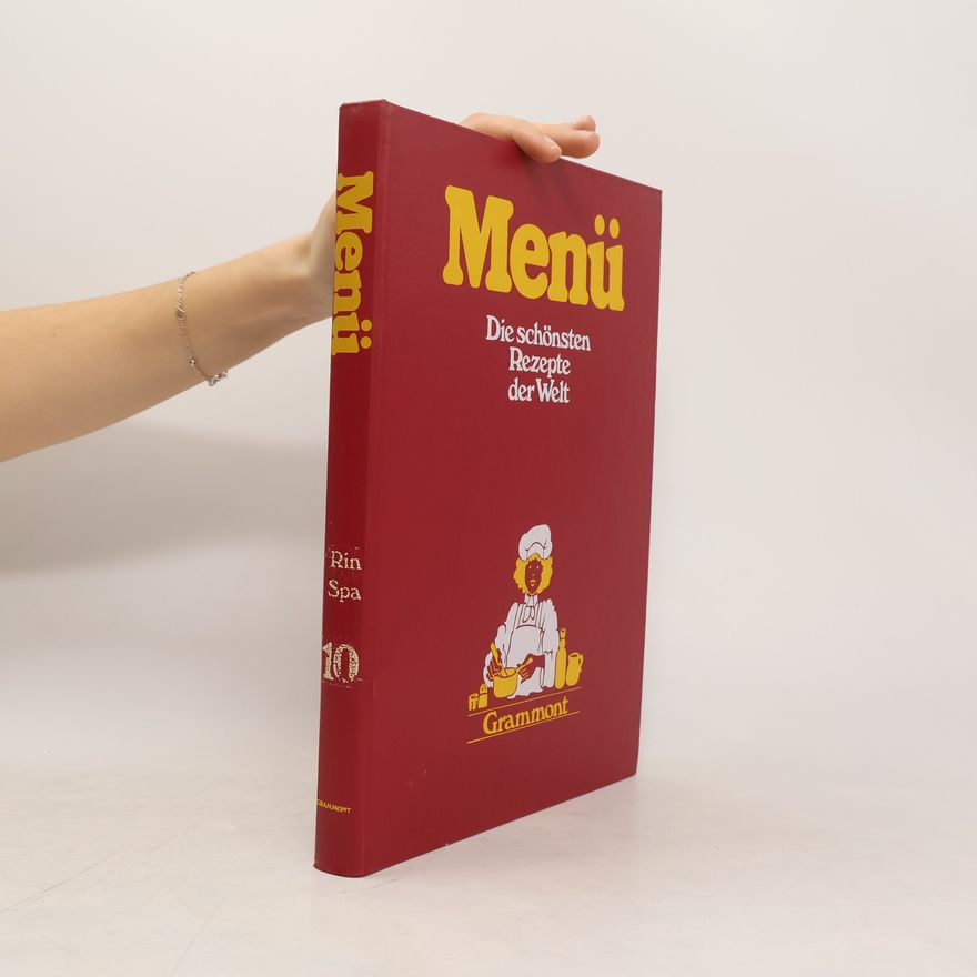 Autorenkollektiv Menü. Die schönsten Rezepte der Welt 10