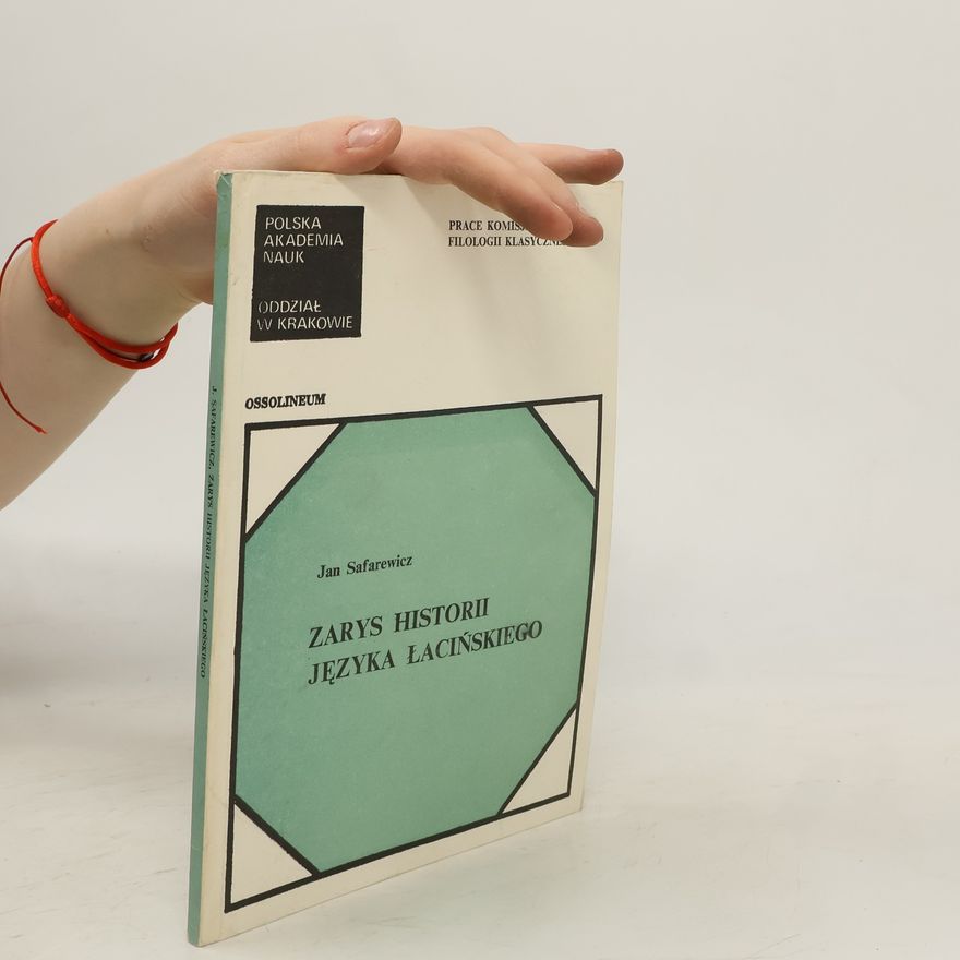 Jan Safarewicz Zarys historii języka łacińskiego