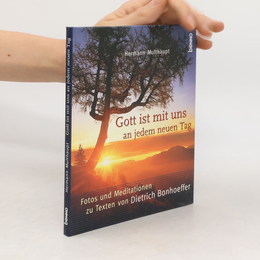 Hermann Multhaupt Gott ist mit uns an jedem neuen Tag
