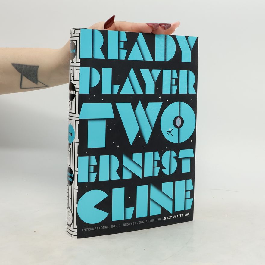 Ernest Cline Ready Player Two