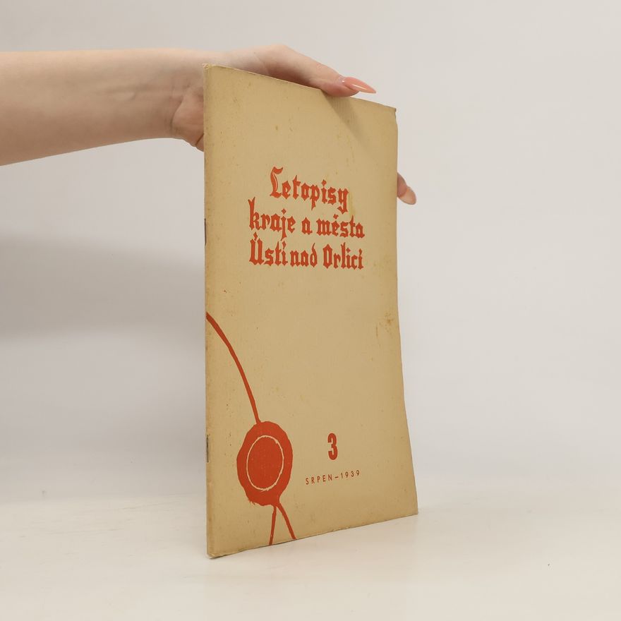 Autorenkollektiv Letopisy kraje a města Ústí nad Orlicí 3/1939