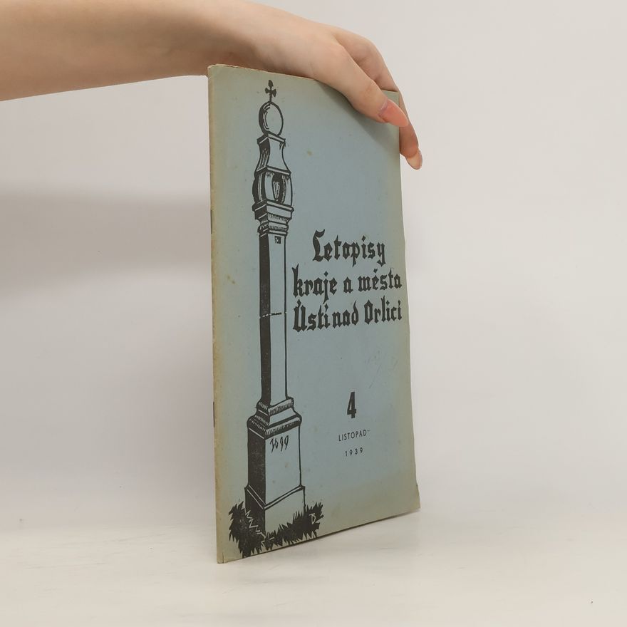 Autorenkollektiv Letopisy kraje a města Ústí nad Orlicí 4 11/1939