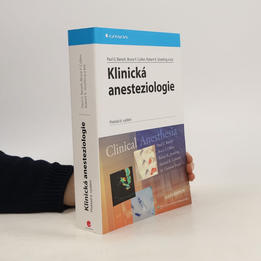Robert K. Stoelting Klinická anesteziologie
