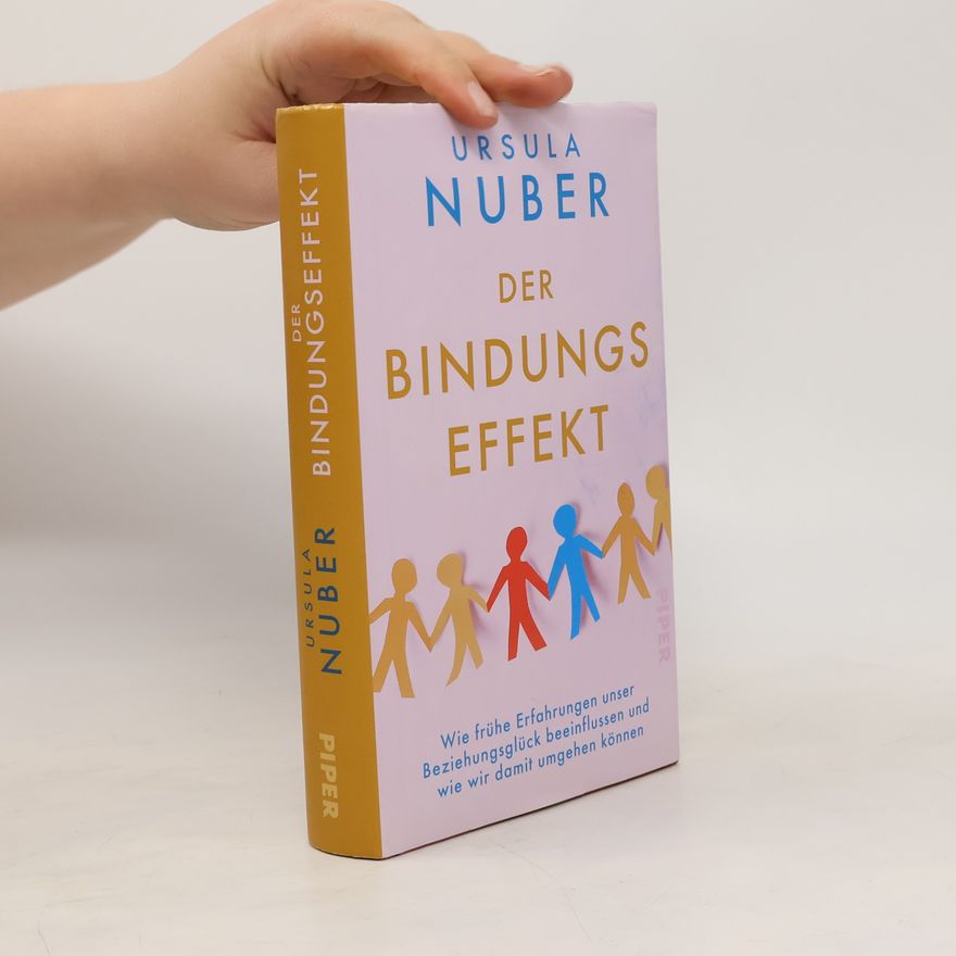 Ursula Nuber Der Bindungseffekt