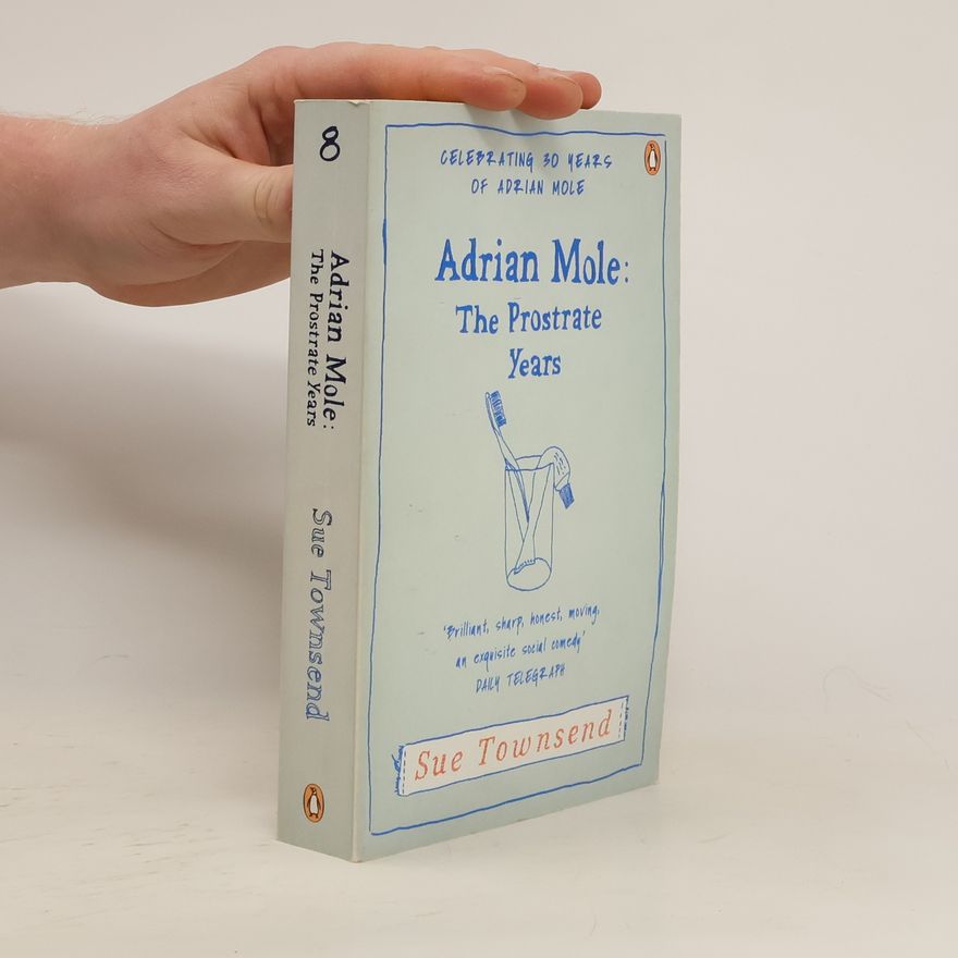 Sue Townsend Adrian Mole - The Prostrate Years