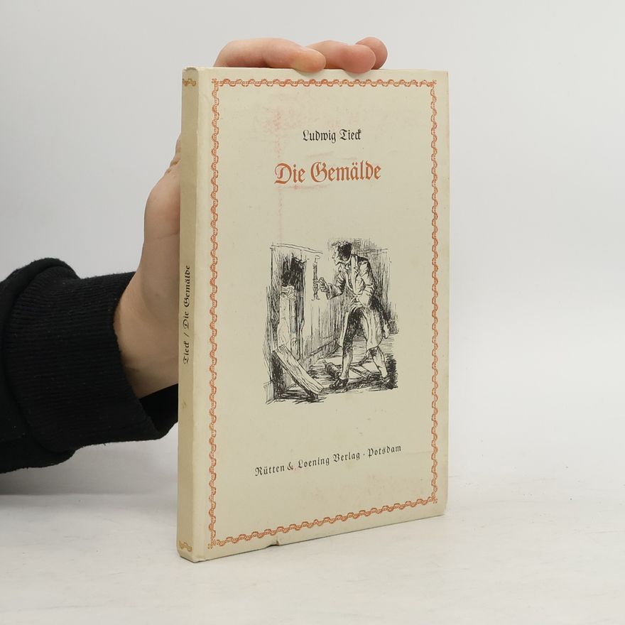 Ludwig Tieck Die Gemälde