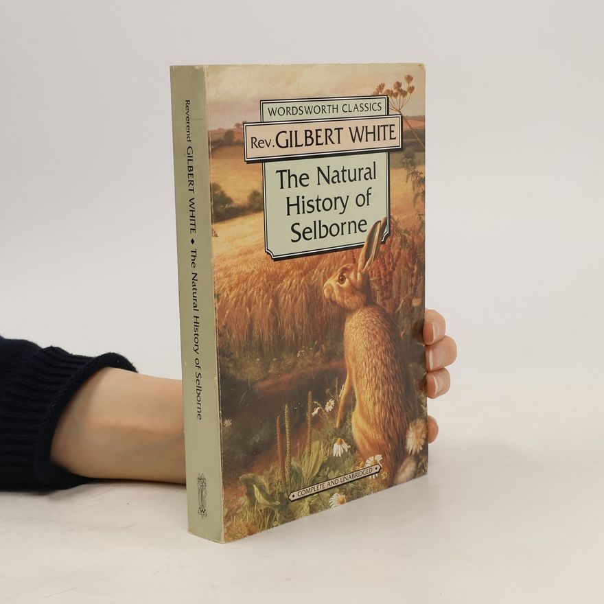 Gilbert White The Natural History of Selborne