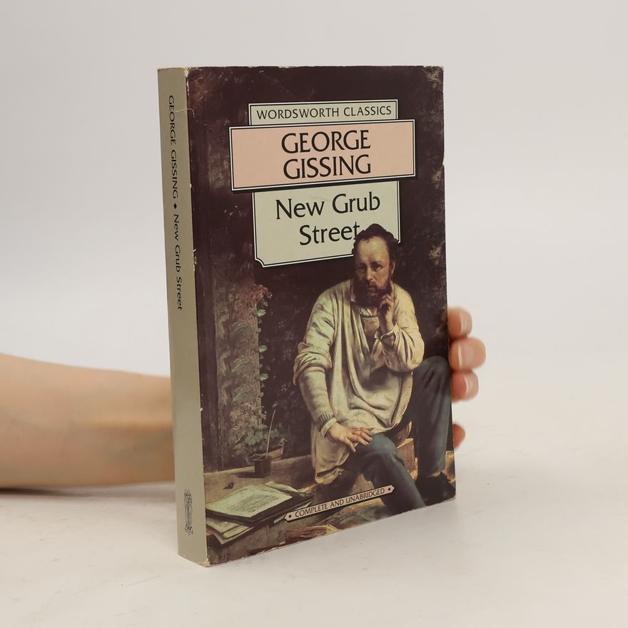 George Gissing New Grub Street