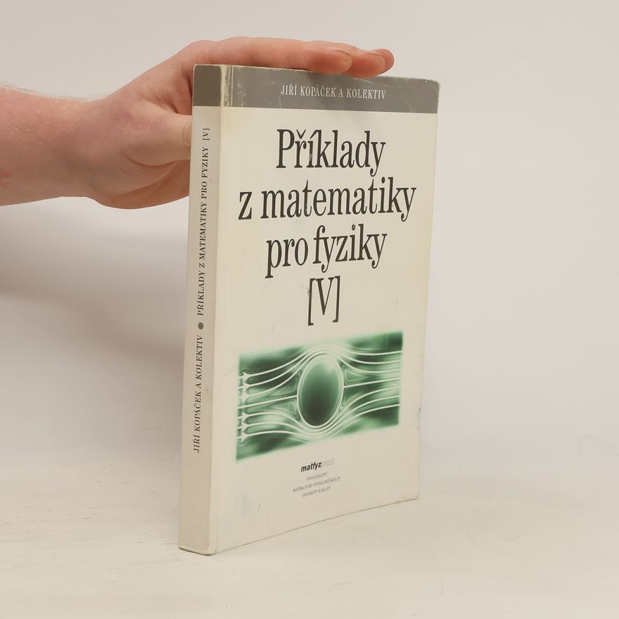 Jan Čerych Příklady z matematiky pro fyziky V.