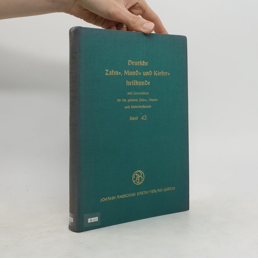 Collectif d'auteurs Deutsche Zahn, Mund- und Kieler- heilkunde 43