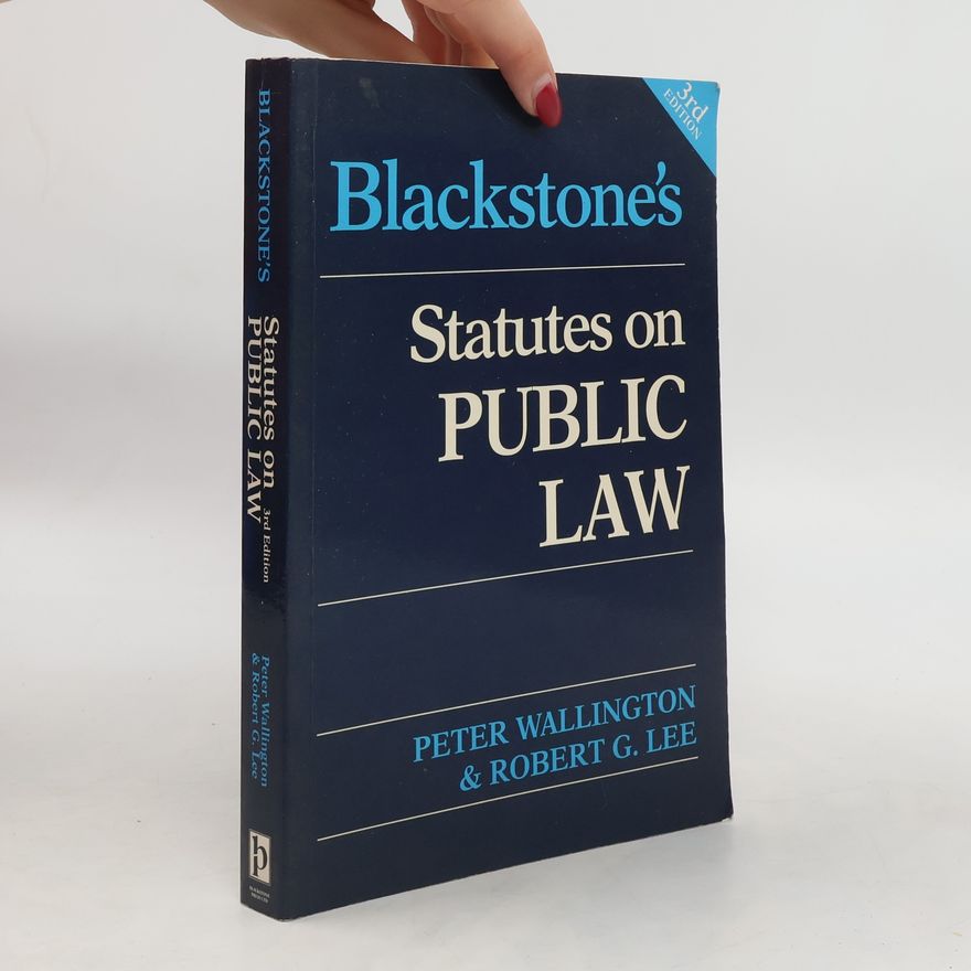 Robert Gregory Lee Blackstone's Statutes on Public Law