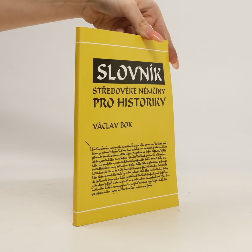 Václav Bok Slovník středověké němčiny pro historiky