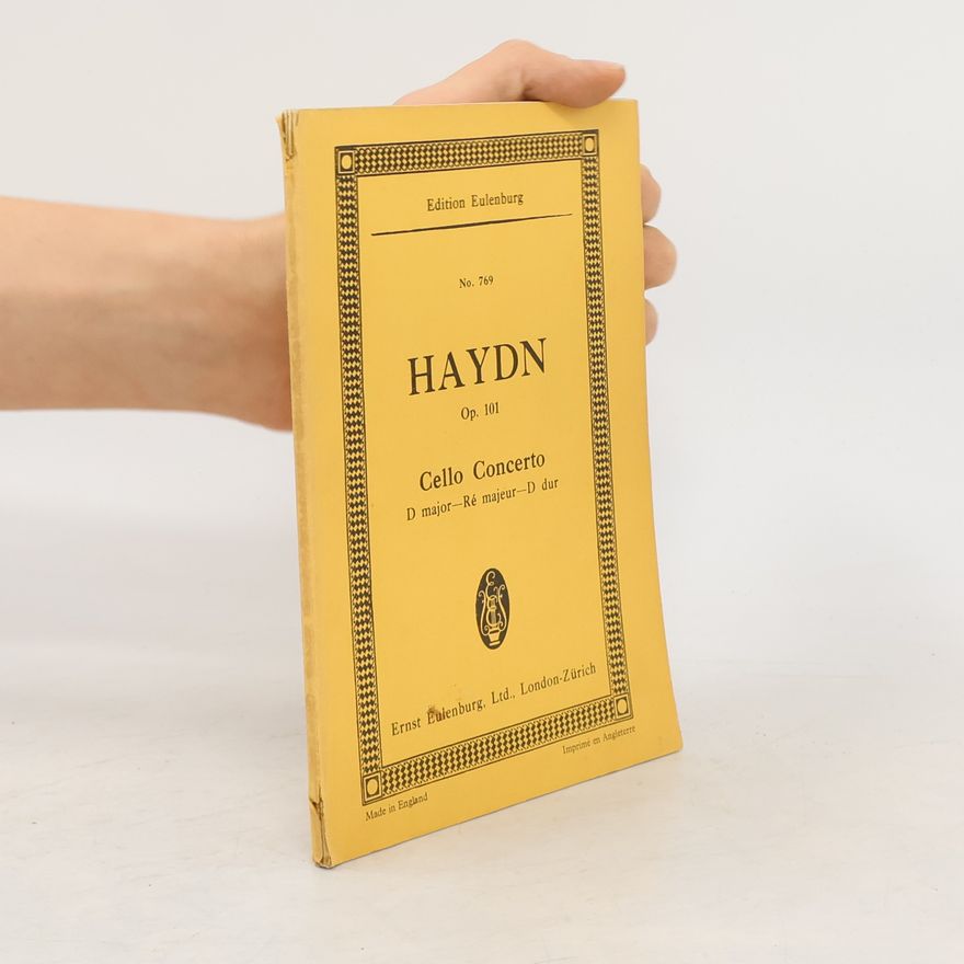 Joseph Haydn Haydn, Op. 101. Cello Concerto