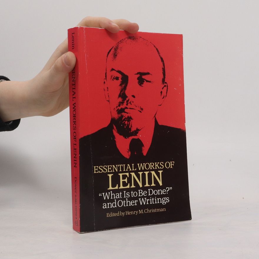 Vladimir Iľjič Lenin Essential Works