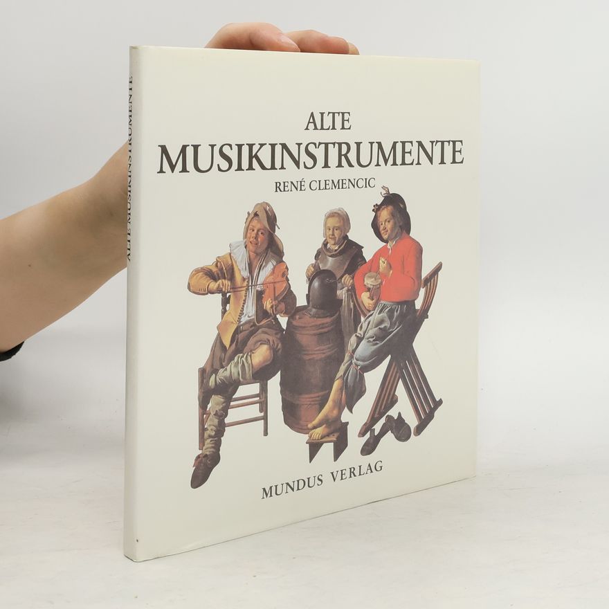 Rene Clemencic Alte Musikinstrumente