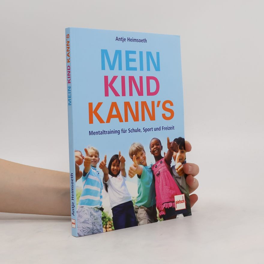 Antje Heimsoeth Mein Kind kann's