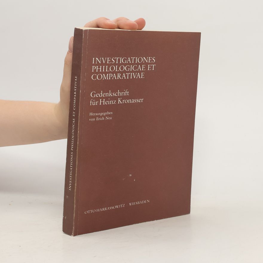 Erich Neu Investigationes philologicae et comparativae