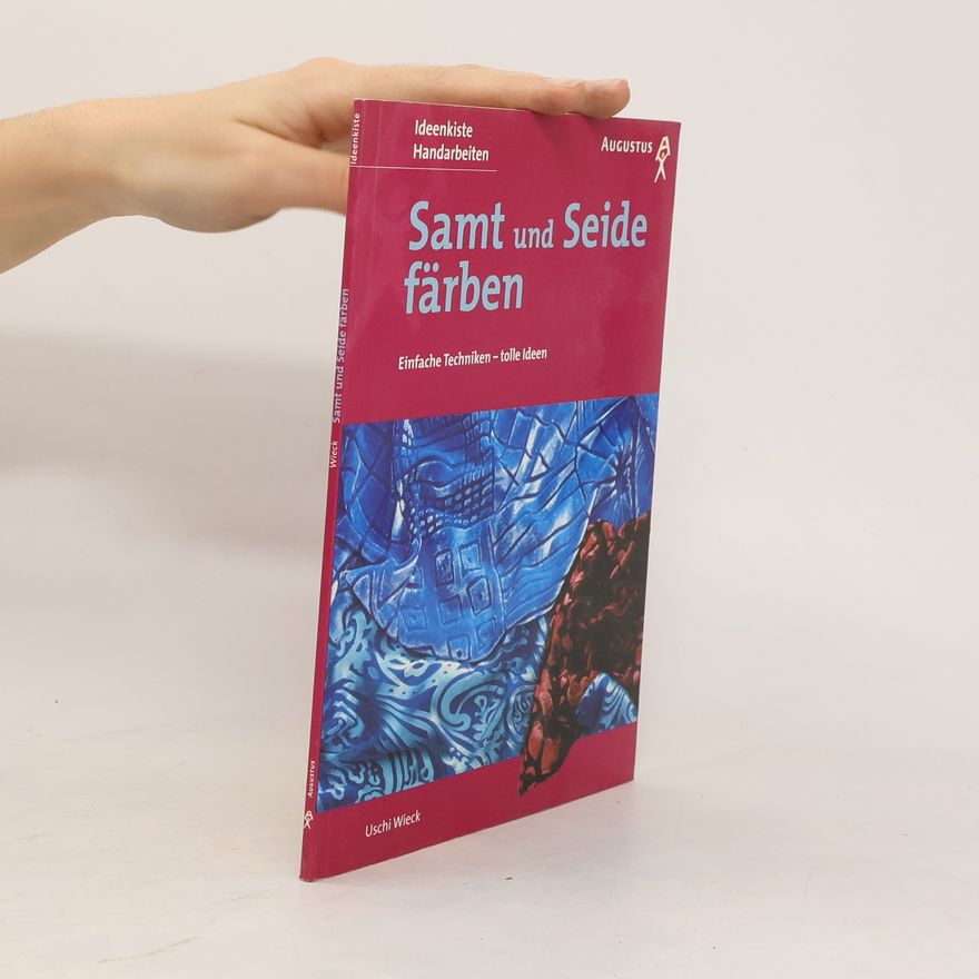 Uschi Wieck Samt und Seide färben