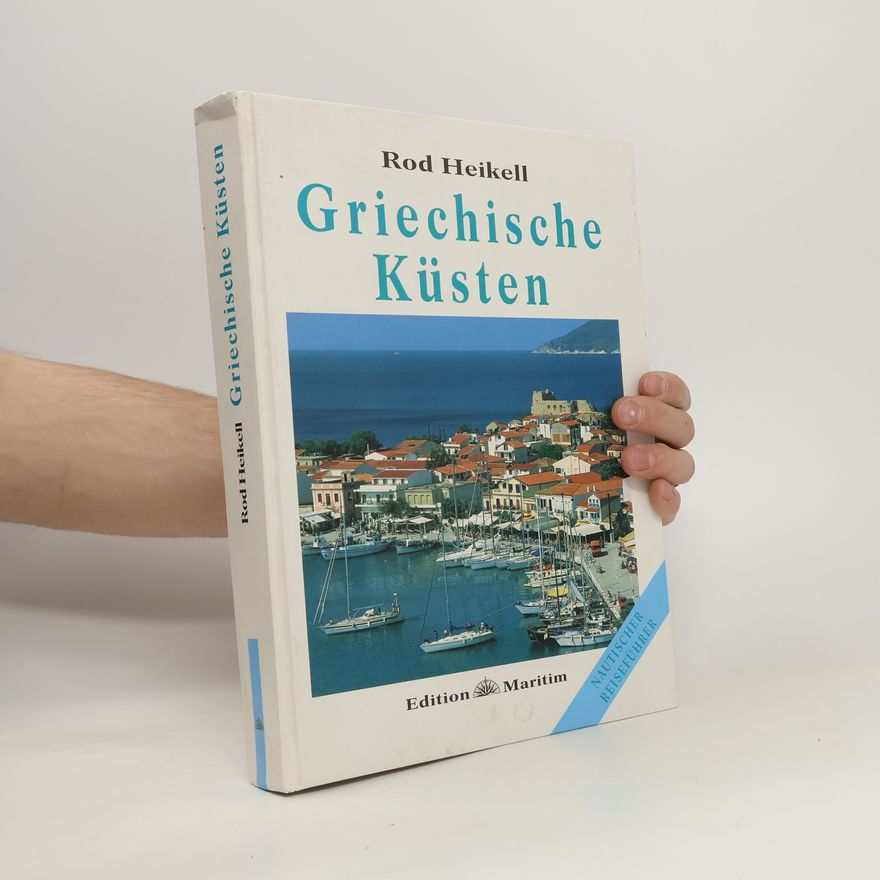 Rod Heikell Griechische Küsten
