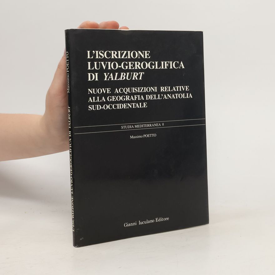 Massimo Poetto L'iscrizione luvio-geroglifica di Yalburt