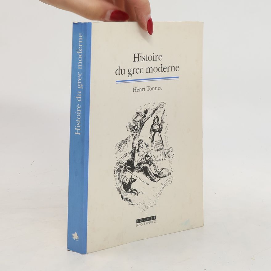 Henri Tonnet Histoire du grec moderne