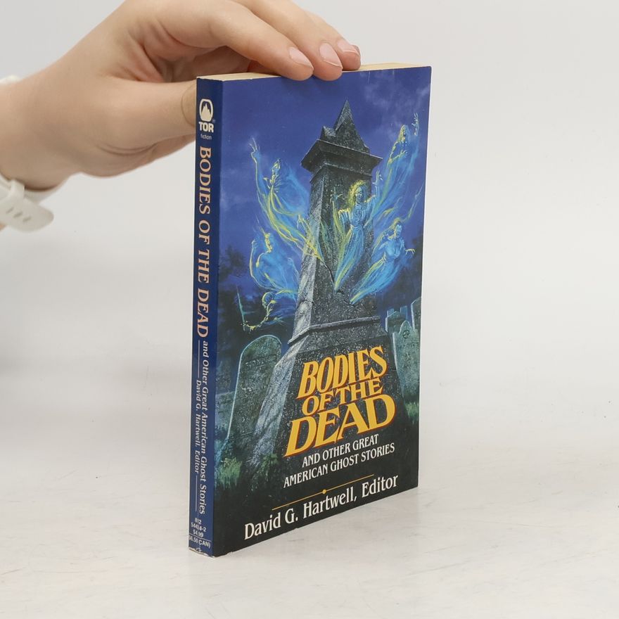 David G. Hartwell Bodies of the Dead