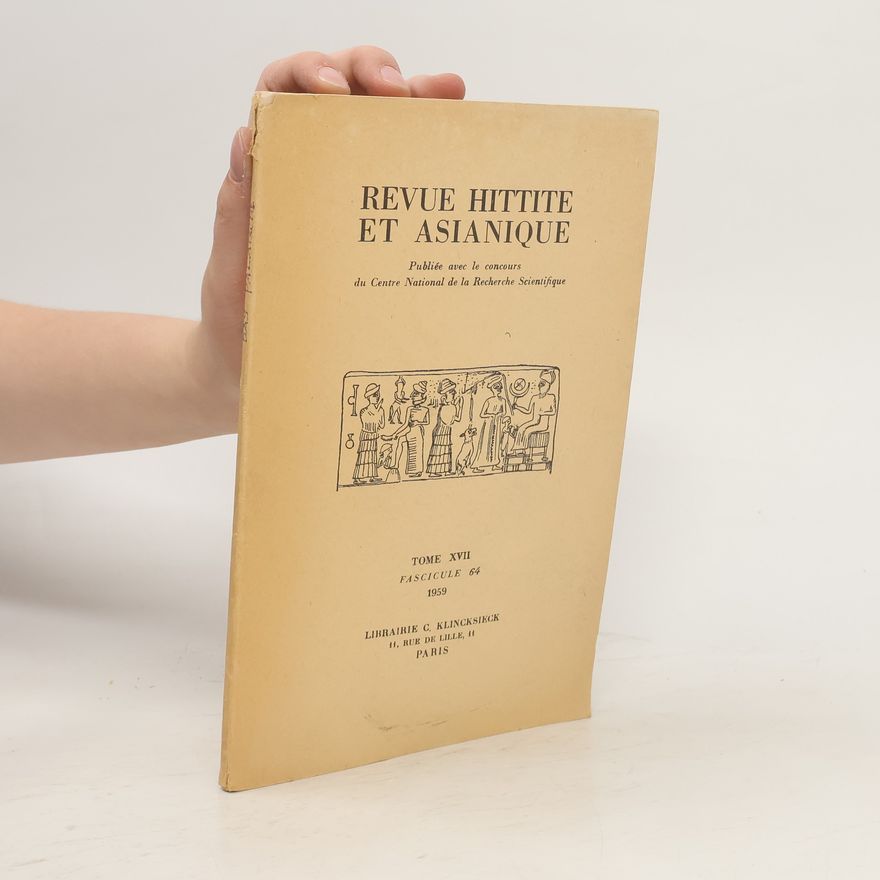 Kolektiv autorů Revue hittite et asianique. Tome XVII