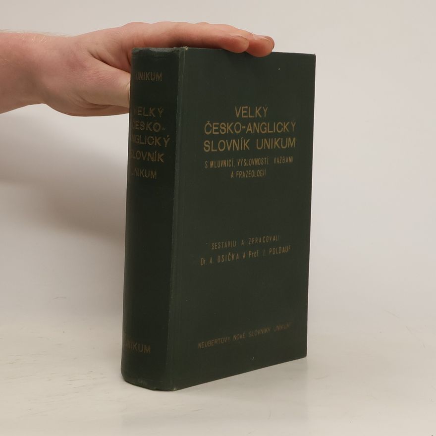 Various authors Velký česko - anglický, anglicko - český slovník unikum