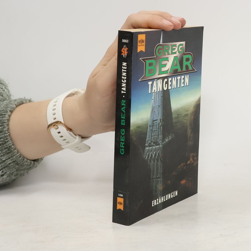 Greg Bear Tangenten. Erzählungen