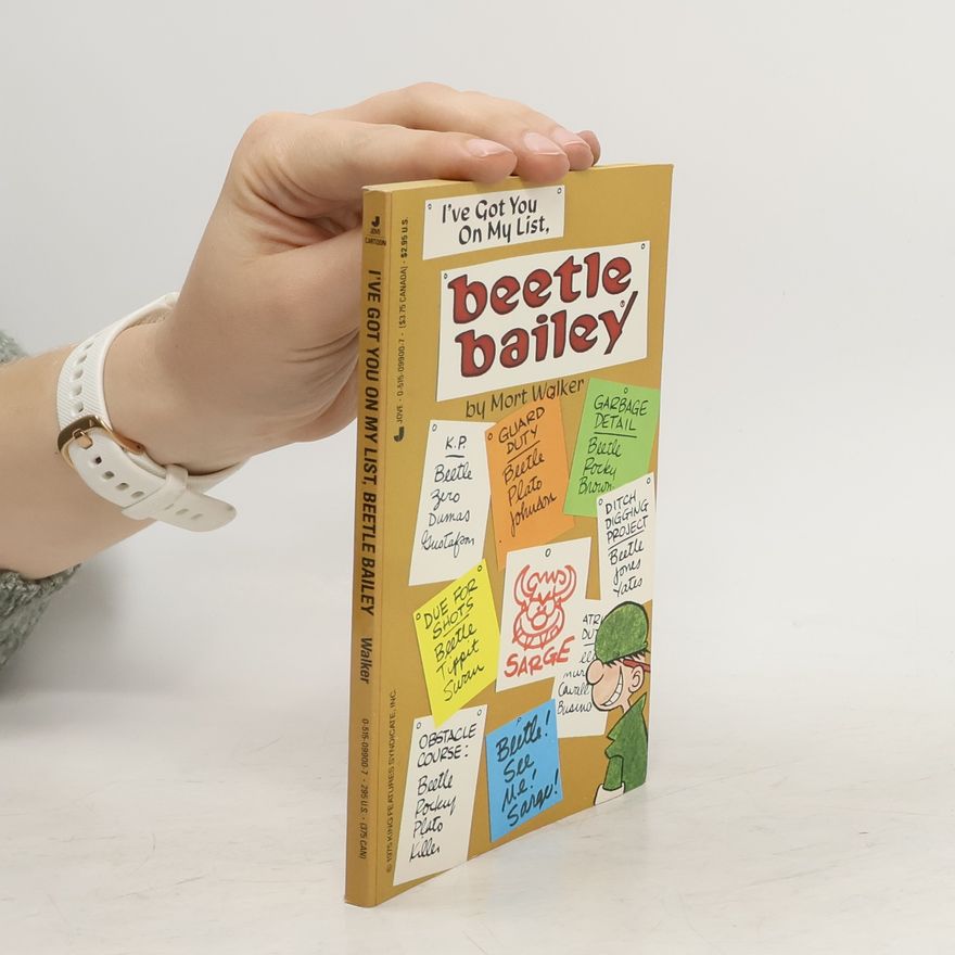 Mort Walker I'Ve Got You on My List, Beetle Bailey