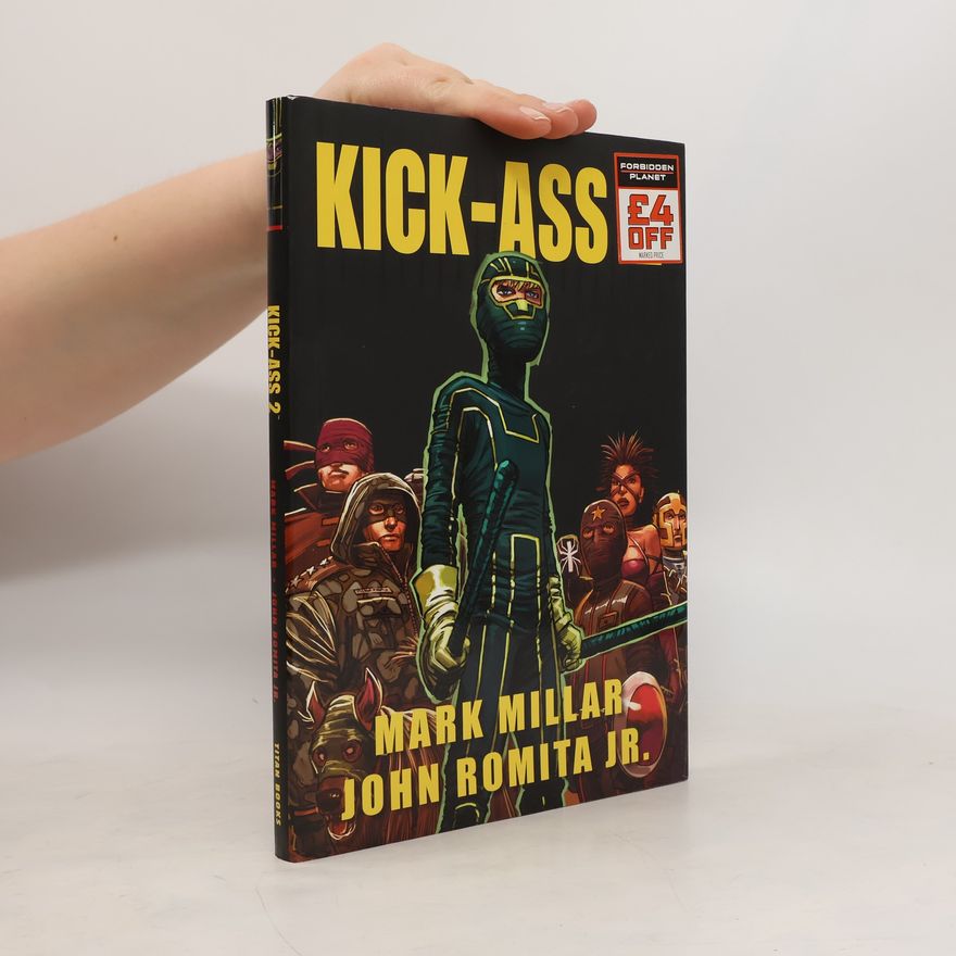 Mark Millar Kick-Ass 2
